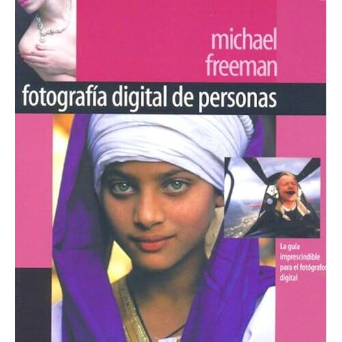 Fotografia Digital De Personas/Digital Photography Of People