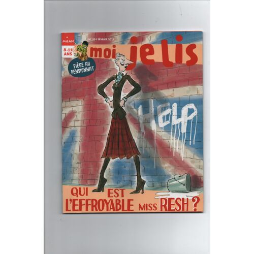 Revue Moi Je Lis N° 351 Février 2017 - Qui Est L'Effroyable Miss Resh ? .