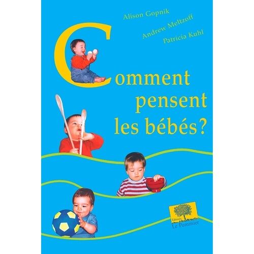 Comment Pensent Les Bébés ?
