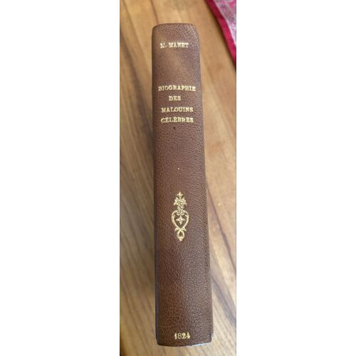 Biographie Des Malouins Célèbres – Édition 1824 – N. Banetancien Livre : « Biographie Des Malouins Célèbres » Par N. Banet, Édition De 1824