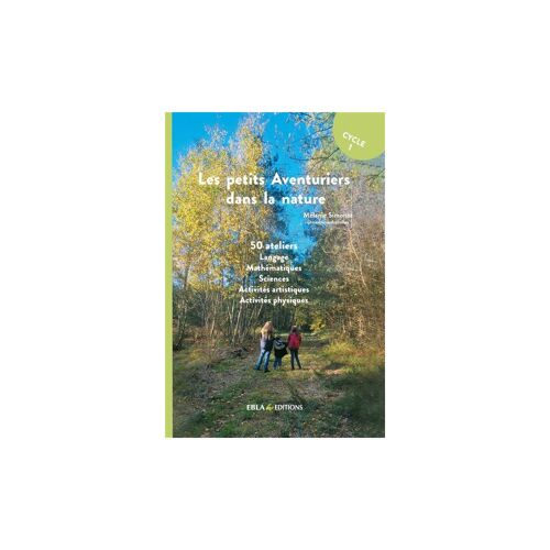 Les Petits Aventuriers Dans La Nature