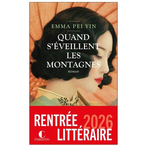 Quand S'éveillent Les Montagnes
