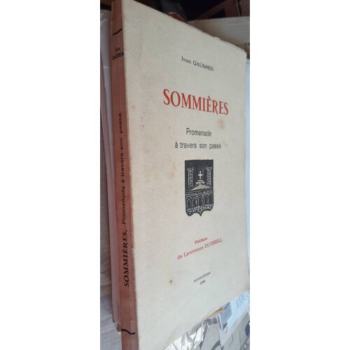Sommières Yvan Gaussen, Préface De Lawrence Durrell