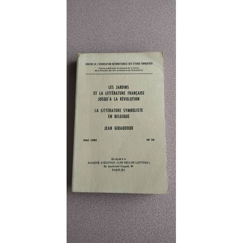 Cahiers De L'Association Internationale Des Études Françaises N° 34 (Mai 1982)