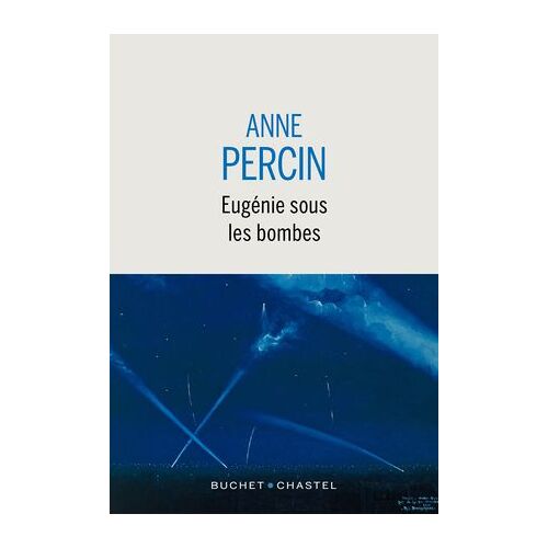 Eugénie Sous Les Bombes