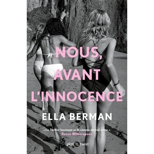 Nous, Avant L'innocence