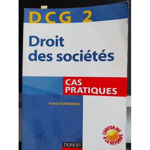 Droit Des Societes Cas Pratiques Dd France Guiramand