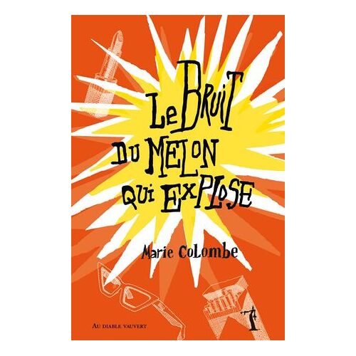 Le Bruit Du Melon Qui Explose