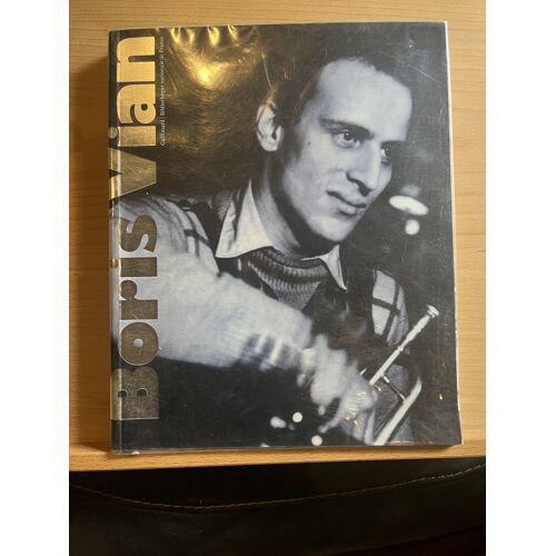 Boris Vian Exposition Bibliothèque Nationale De France Gallimard 2011