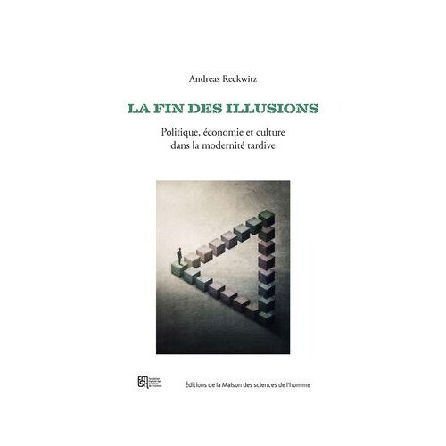 La Fin Des Illusions