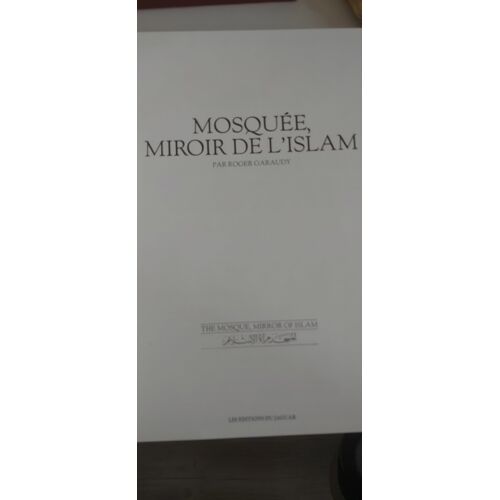 Livre D¿Art ¿ ¿Mosquée, Miroir De L¿Islam¿ ¿ Roger Garaudy