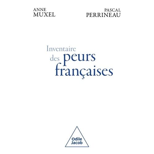 Inventaire Des Peurs Françaises - La Société À L'aune D'un Sentiment