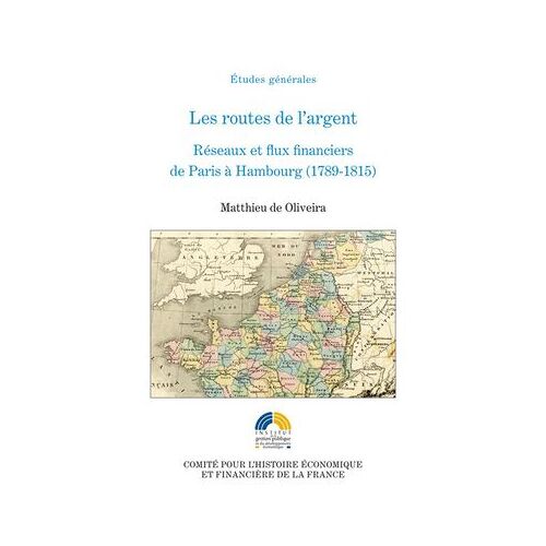 Les Routes De L'argent