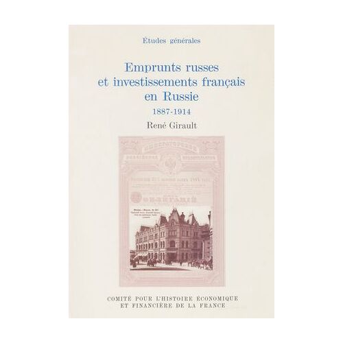 Emprunts Russes Et Investissements Français En Russie