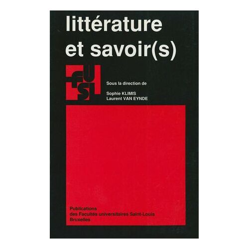 Littérature Et Savoir(S)