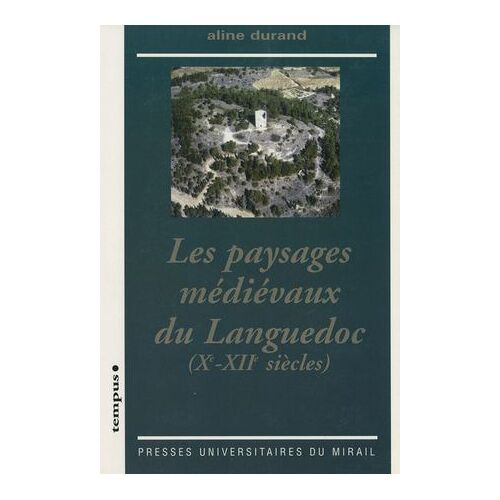 Les Paysages Médiévaux Du Languedoc
