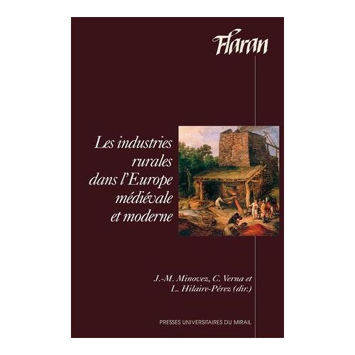 Les Industries Rurales Dans L'europe Médiévale Et Moderne