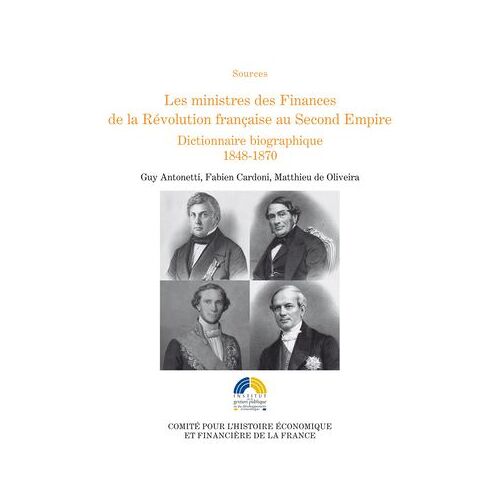 Les Ministres Des Finances De La Révolution Française Au Second Empire (Iii)