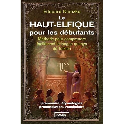 Le Haut-Elfique Pour Les Débutants