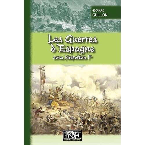Les Guerres D'espagne Sous Napoléon Ier