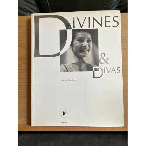 Philippe Godefroid Divines & Divas Éditions Calmann-Lévy 1989