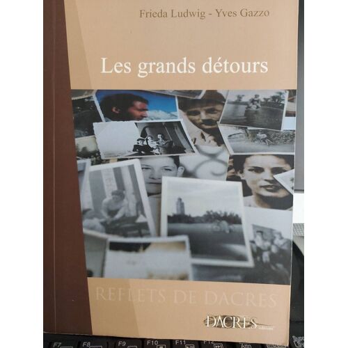 Les Grands Detours De Frieda Ludwig Et Yves Gazzo
