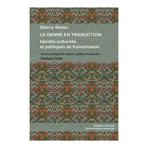 Le Genre En Traduction. Identité Culturelle Et Politiques De Transmission