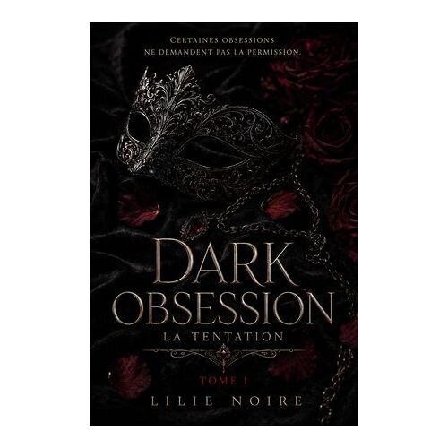 Dark Obsession — Tome I : La Tentation
