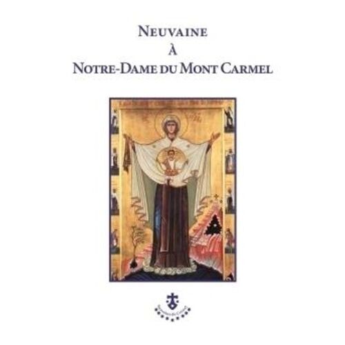 Neuvaine A Notre-Dame Du Mont Carmel