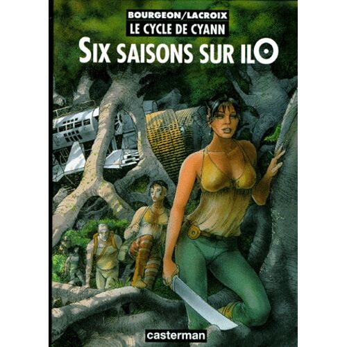 Le Cycle De Cyann - Tome 2 - Six Saisons Sur Ilo