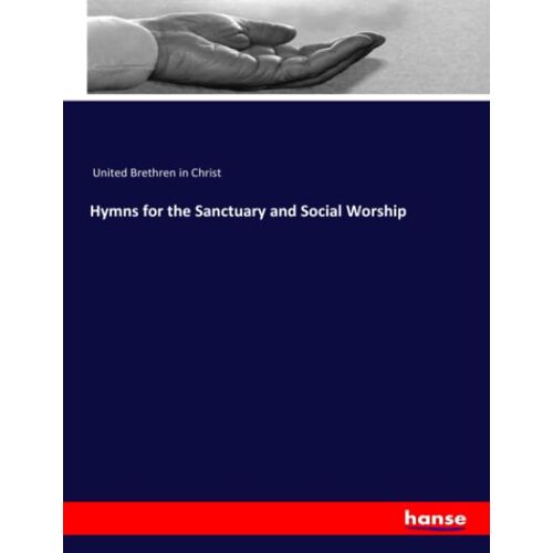 Hymns For The Sanctuary And Social Worship