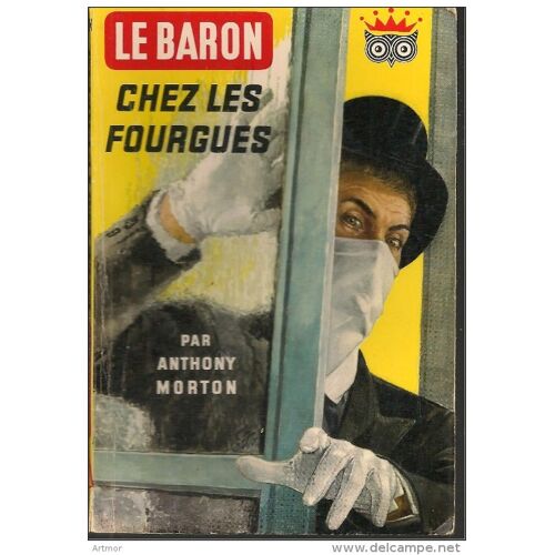 Anthony Morton - Le Baron Chez Les Fourgues - Collection La Chouette