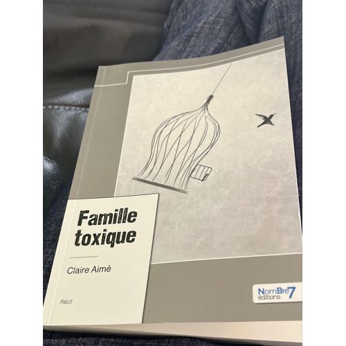 Famille Toxique