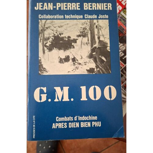 Gm 100 Combats D Indochine Après Dien Bien Phu