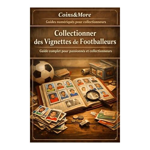 Collectionner Des Vignettes De Footballeurs