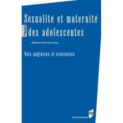 Sexualité Et Maternité Des Adolescents - Voix Anglaises Et Écossaises
