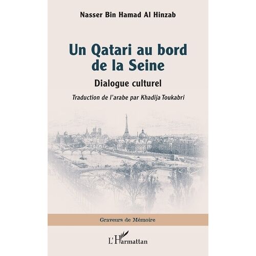 Un Qatari Au Bord De La Seine - Dialogue Culturel