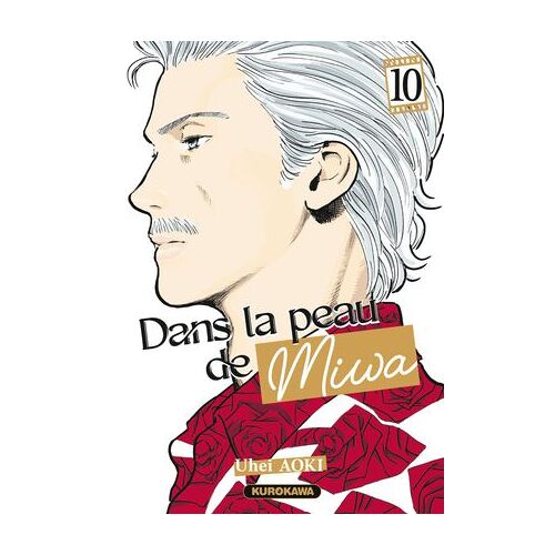 Dans La Peau De Miwa - Tome 10