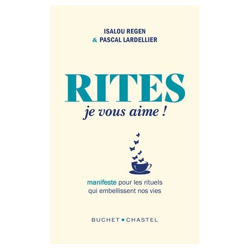 Rites, Je Vous Aime !
