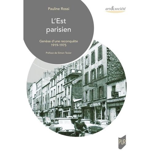 L'est Parisien - Genèse D'une Reconquête 1919-1975