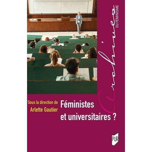 Féministes Et Universitaires ?