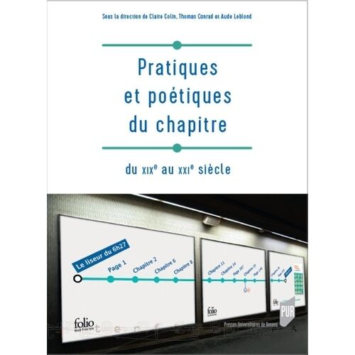 Pratiques Et Poétiques Du Chapitre Du Xixe Au Xxie Siècle