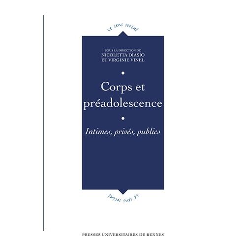 Corps Et Préadolescence - Intime, Privé, Public