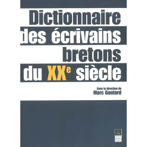 Dictionnaire Des Ecrivains Bretons