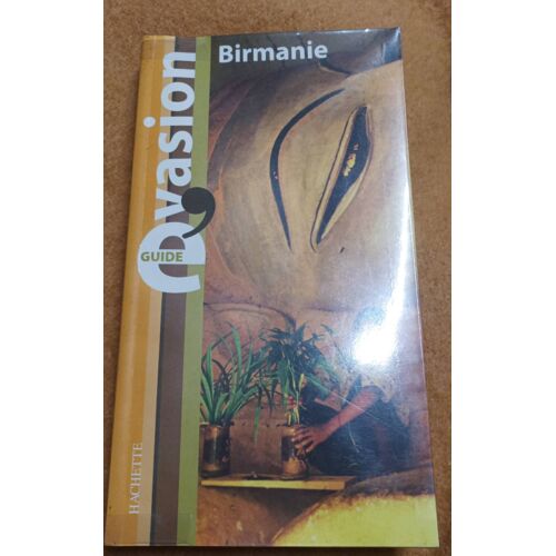 Guide De Voyage Birmanie Chez Evasion Hachette