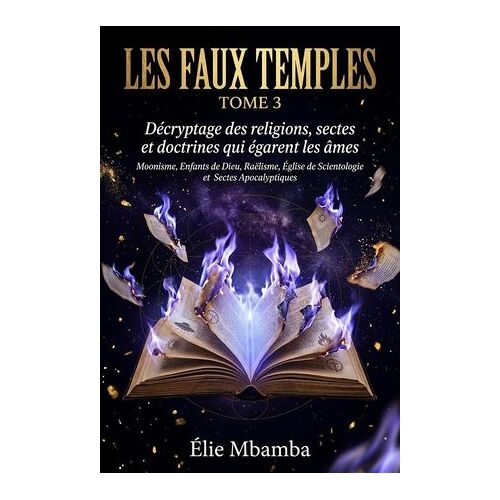 Les Faux Temples Tome3