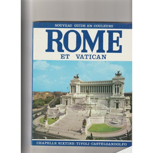Rome Et Vatican Nouveau Guide En Couleurs