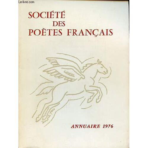 Société Des Poètes Français - Annuaire 1976.