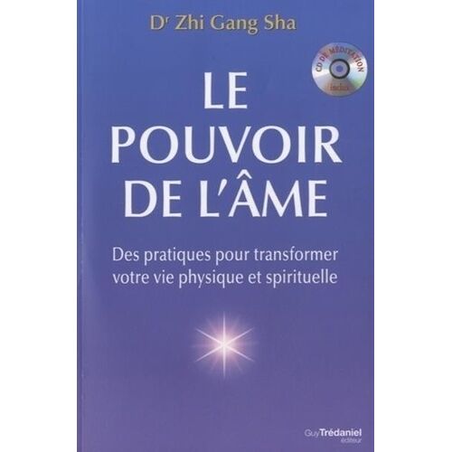 Le Pouvoir De L'âme - Des Pratiques Pour Transformer Votre Vie Physique Et Spirituelle (1 Cd-Rom)