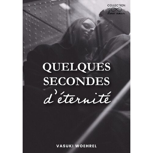 Quelques Secondes D'éternité